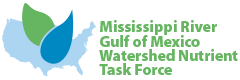Mississippi River Gulf of Mexico Watershed Nutrient Task Force